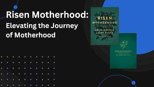 risen motherhood // Healthier Me Today