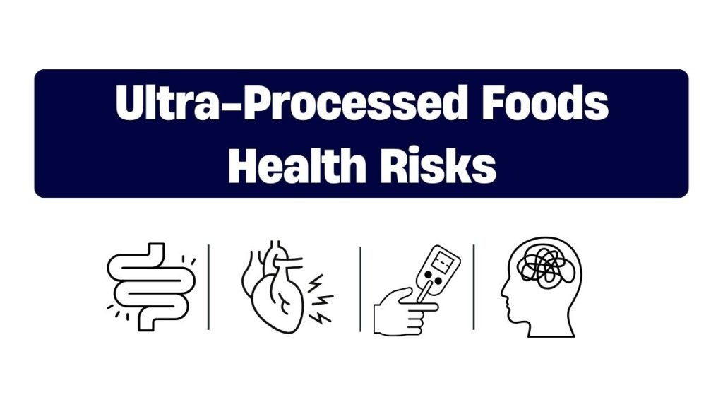 health effects of processed foods