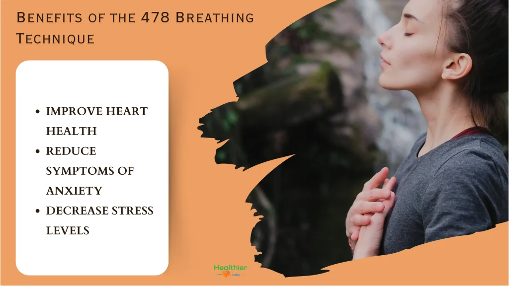 Benefits of the 478 Breathing Benefits of the 478 Breathing