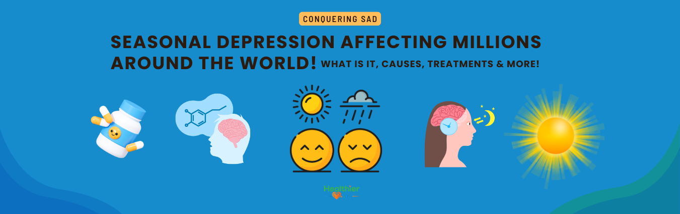 Seasonal depression awareness with Healthier Me Today!