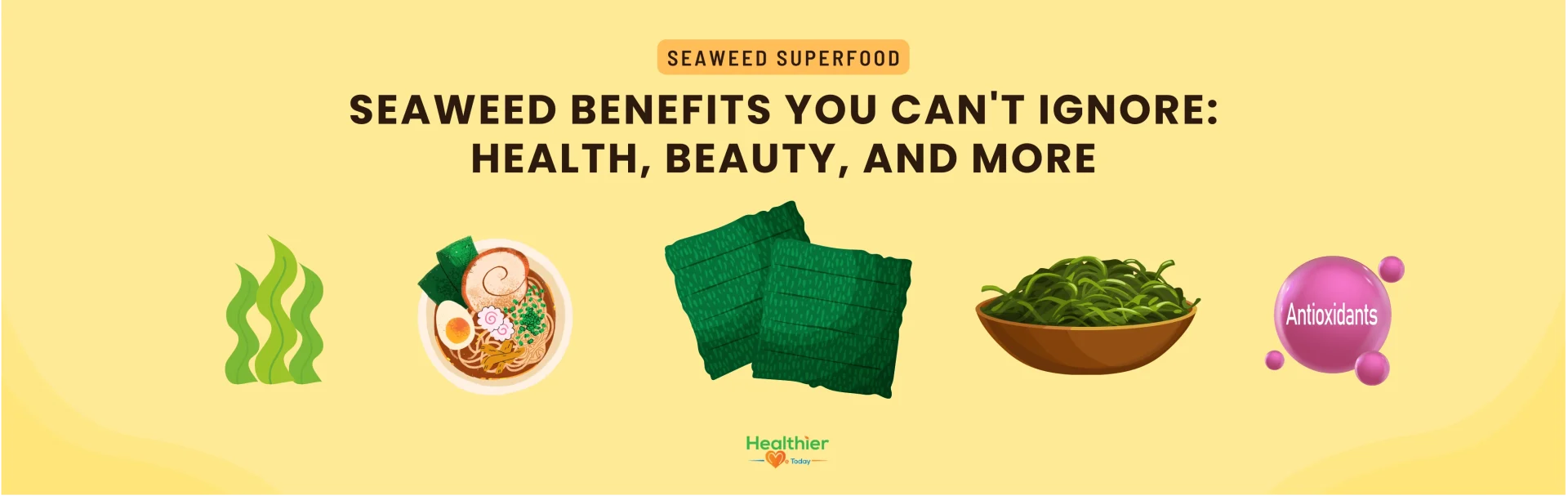 Seaweed benefits