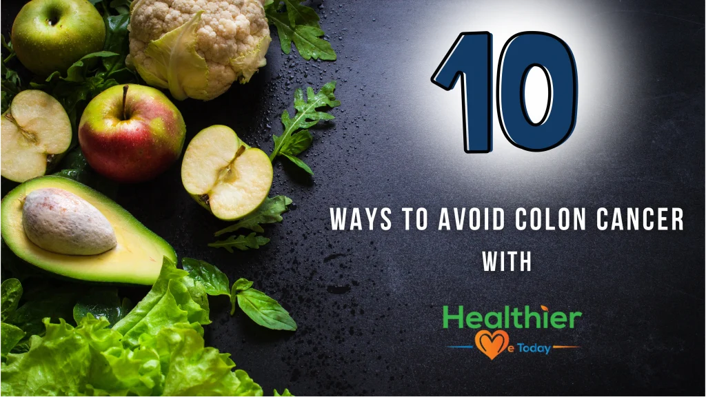 How to prevent colorectal cancer