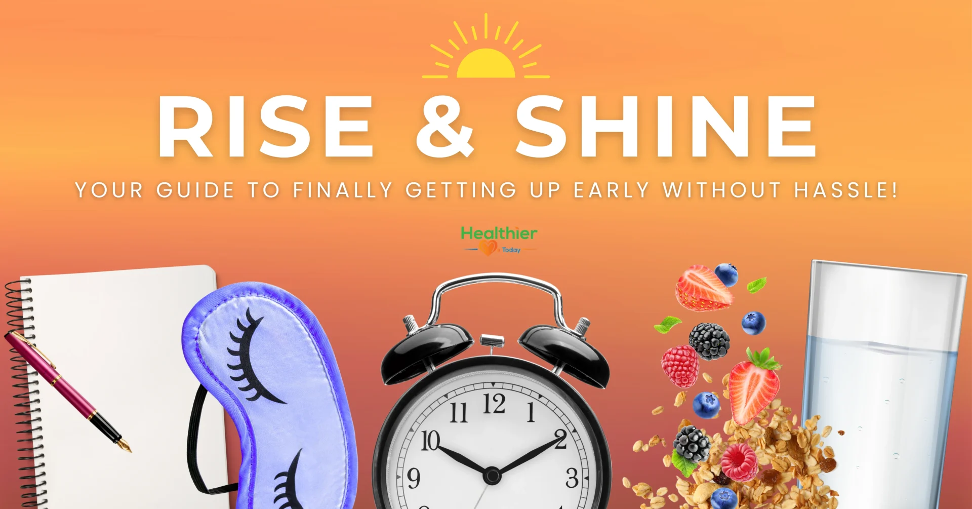 how to wake up early
