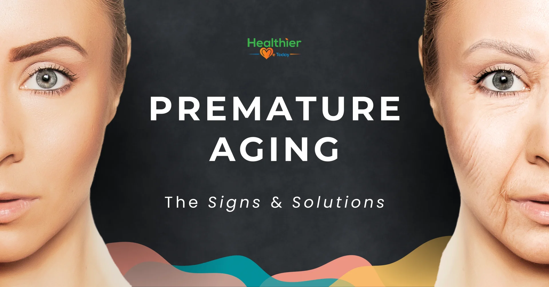 Premature aging