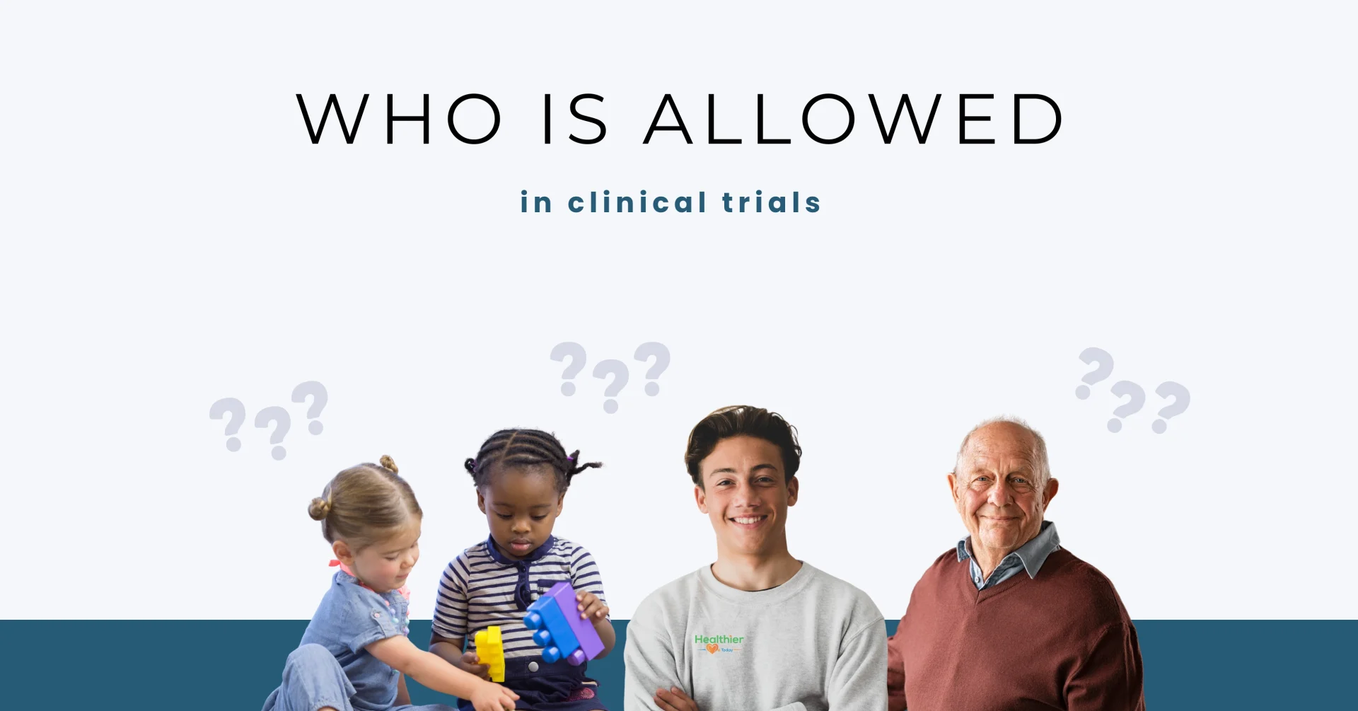 eligibility for a clinical trial​