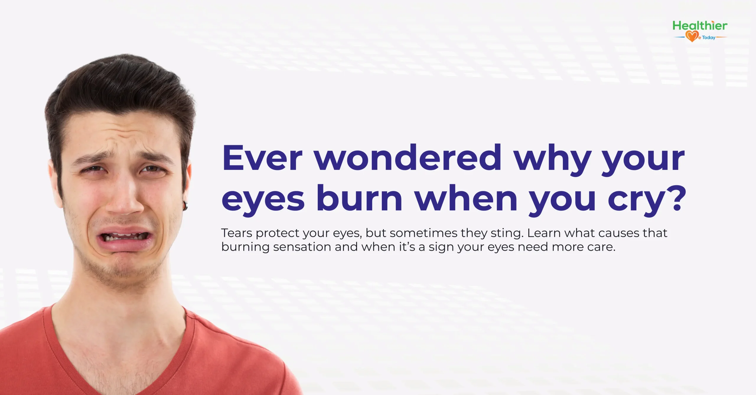 why do my eyes burn when i cry