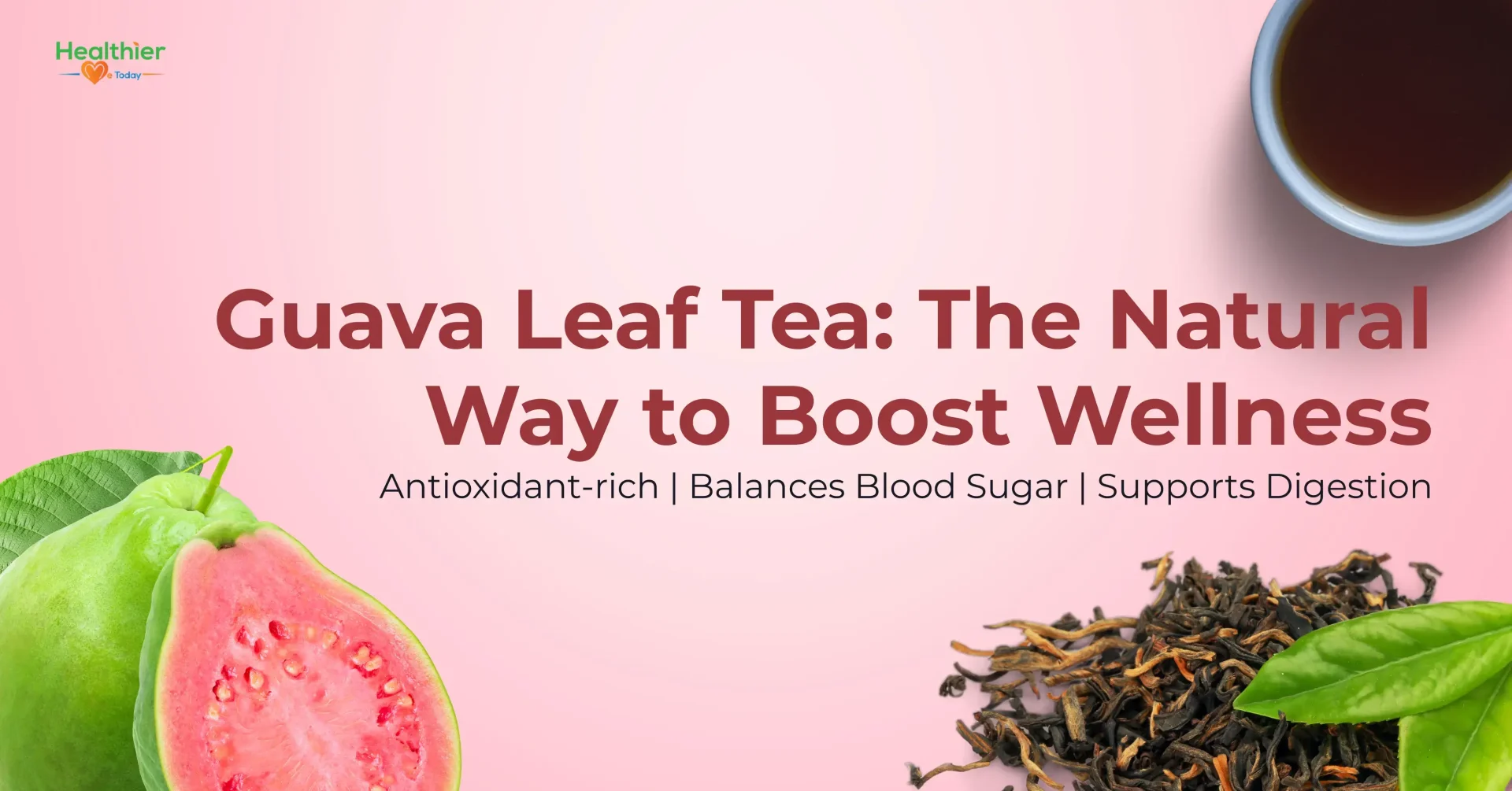 Benefits of Guava Leaf Tea